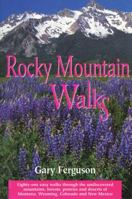 Rocky Mountain Walks 155591120X Book Cover