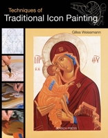 Techniques of Traditional Icon Painting 1844487946 Book Cover