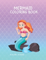 Mermaid Coloring book: A Coloring Book For Aged 7+ With Cute Mermaids and All of Their Sea Creature Friends! B08PJPQZDB Book Cover