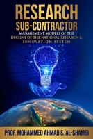Research Sub-Contractor : Management Models of the Decline of the National Research and Innovation System 1734628707 Book Cover