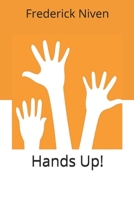 Hands Up! (1913) 0548602018 Book Cover