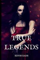 True Legends 1975926269 Book Cover