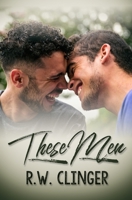 These Men B098GQSP7M Book Cover