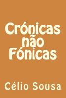 Cronicas nao Fonicas 1508689784 Book Cover