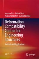Deformation Compatibility Control for Engineering Structures: Methods and Applications 9811018928 Book Cover