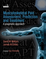 The Assessment, Prediction, and Treatment of Musculoskeletal Pain 191208550X Book Cover