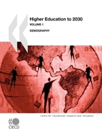 Higher Education to 2030: Demography (Centre for Educational Research and Innovation) 926404065X Book Cover