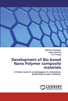 Development of Bio based Nano Polymer composite materials 6202522844 Book Cover