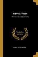 Hurrell Froude: Memoranda and Comments B0BQN7S71G Book Cover