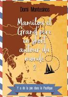 Mamilou et Grand-père en short autour du monde - 2: Y a de la joie dans le Pacifique 2322151165 Book Cover
