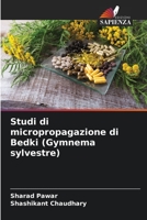 Studi di micropropagazione di Bedki (Gymnema sylvestre) 6206054128 Book Cover