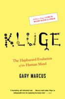 Kluge: The Haphazard Construction of the Human Mind 0618879641 Book Cover