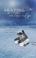 Skating on the Edge: A Novel B0FKSZ1LSQ Book Cover
