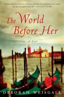 The World Before Her 0547237960 Book Cover