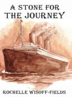 A Stone for the Journey 1504077695 Book Cover