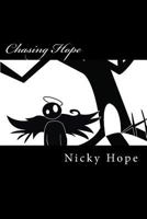 Chasing Hope 1492312436 Book Cover