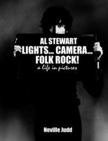 Al Stewart: Lights, Camera, Action - A Life in Pictures 1900924900 Book Cover