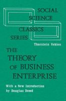 The Theory of Business Enterprise 1138539058 Book Cover