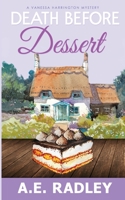 Death Before Dessert: A Vanessa Harrington Cozy Mystery 1912684322 Book Cover