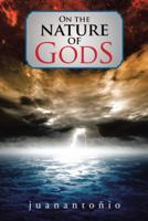 On the Nature of Gods 1458214966 Book Cover