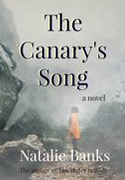 The Canary's Song 0692148884 Book Cover