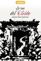 La Casa del Olvido (Spanish Edition) B0FPLP63FX Book Cover