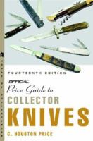 The Official Price Guide to Collector Knives, 14th edition (Official Price Guide to Collector Knives) 0876379730 Book Cover