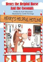 Henry the Helpful Horse: and the coconuts 1719021635 Book Cover