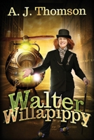 Walter Willapippy 1494268191 Book Cover
