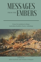 Messages from the Embers: From Devastation to Hope, Australian Bushfire Anthology 0648002063 Book Cover