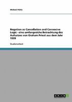 Negation as Cancellation and Connexive Logic - eine umfangreiche Betrachtung des Aufsatzes von Graham Priest aus dem Jahr 1999 3638694437 Book Cover