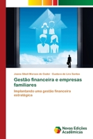 Gestão financeira e empresas familiares: Implantando uma gestão financeira estratégica 6205506033 Book Cover