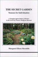 The Secret Garden: Temenos for Individuation (Studies in Jungian Psychology by Jungian Analysts) 1894574125 Book Cover