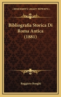 Bibliografia Storica Di Roma Antica (1881) 1141815222 Book Cover