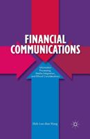 Financial Communications: Information Processing, Media Integration, and Ethical Considerations 1349470015 Book Cover