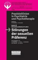 Behandlungsleitlinie Störungen der sexuellen Präferenz (Praxisleitlinien in Psychiatrie und Psychotherapie) (German Edition) 3798517746 Book Cover