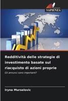 Redditività delle strategie di investimento basate sul riacquisto di azioni proprie (Italian Edition) 620979825X Book Cover