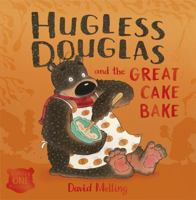 Hugless Douglas and the Great Cake Bake 144491989X Book Cover