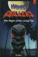 Night of the Living Tiki (Neri, P. J. Hawaii Chillers, #4.) 1573060437 Book Cover
