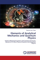 Elements of Analytical Mechanics and Quantum Physics 620251289X Book Cover