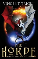 The Horde (Mantidom) 1734045507 Book Cover