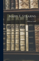 Mary E. Stearns 1018993029 Book Cover