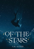 Of the Stars B0CFG82G9K Book Cover