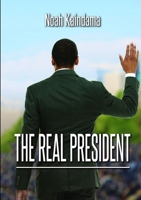 The Real President 1326507834 Book Cover
