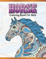 Horse Coloring Book For Girls: Cute Animals: Relaxing Colouring Book | Coloring Activity Book | Discover This Collection Of Horse Coloring Pages 1673081622 Book Cover