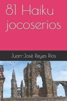 81 Haiku jocoserios 1521365407 Book Cover
