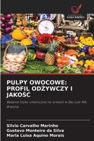 Pulpy Owocowe: Profil OdZywczy I JakoSC (Polish Edition) 6209515398 Book Cover