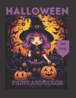 COLOR AND PAINT HALLOWEEN: HAVE FUN B0CG83QBHB Book Cover