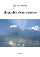 Biographie d'Outre-Tombe (French Edition) 2414618795 Book Cover