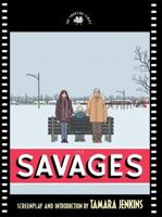 Savages: The Shooting Script (Newmarket Shooting Scripts) 1557048002 Book Cover